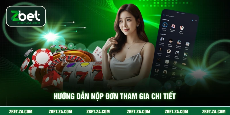 Hướng dẫn nộp đơn tham gia chi tiết
