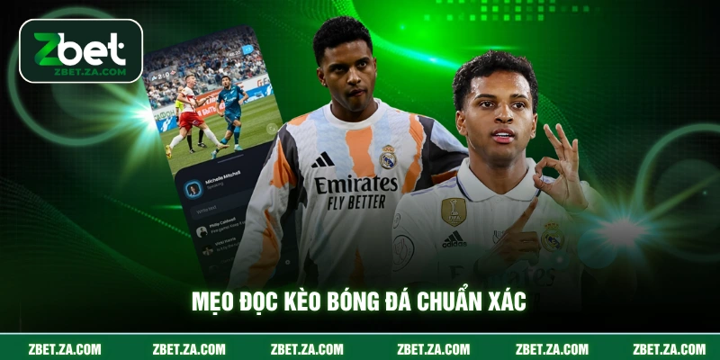 Kèo 1x2 ZBET - Hướng Dẫn Cược Dành Cho Tân Thủ Mẹo đọc kèo bóng đá chuẩn xác