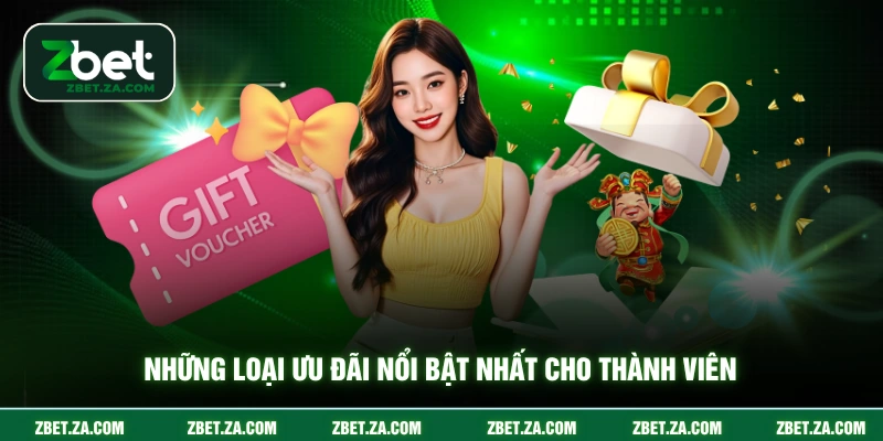 Những loại ưu đãi nổi bật nhất cho thành viên
