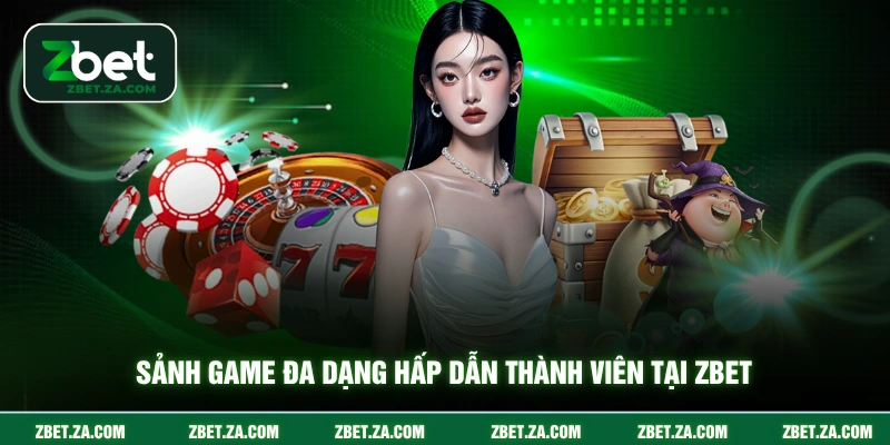 Trang chủ Sảnh game đa dạng hấp dẫn thành viên tại ZBET